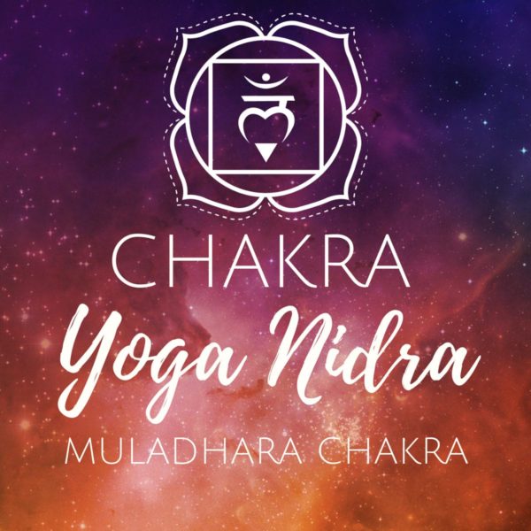 Chakra Yoga Nidra für das Muladhara Chakra