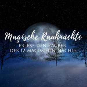 Magische Rauhnächte