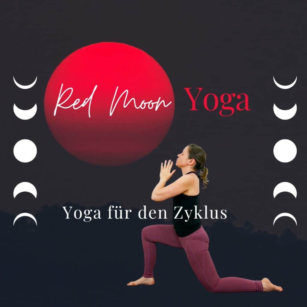 Red Moon Yoga - Yoga für den Zyklus