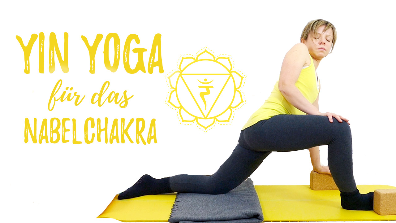 Yin Yoga für das Nabelchakra - Manipura