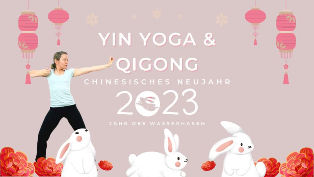 Yin Yoga & Qigong für das Jahr des Wasserhasen