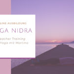 Yoga Nidra Online Ausbildung: Live & On Demand